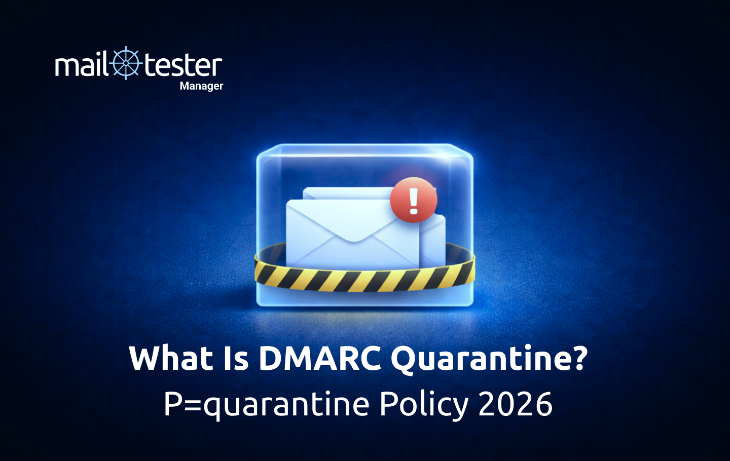 image for what is dmarc quarantine